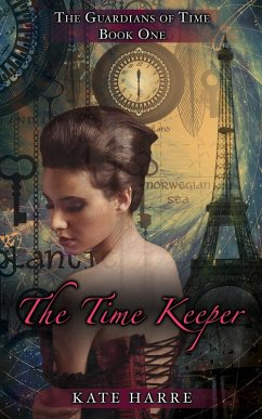 Cover The Time Keeper (The Guardians of Time, #1) (eBook, ePUB)