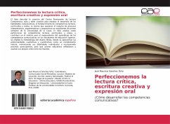 Perfeccionemos la lectura crítica, escritura creativa y expresión oral