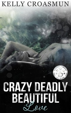 Cover Crazy Deadly Beautiful Love (eBook, ePUB)