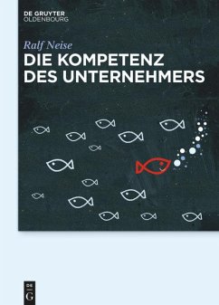 Die Kompetenz des Unternehmers - Neise, Ralf