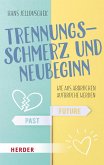 Trennungsschmerz und Neubeginn (eBook, ePUB)