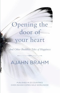 Opening the Door of Your Heart (eBook, ePUB) - Brahm, Ajahn