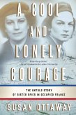 A Cool and Lonely Courage (eBook, ePUB)