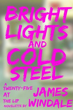 Bright Lights and Cold Steel (eBook, ePUB) Cover Bright Lights and Cold Steel (eBook, ePUB)