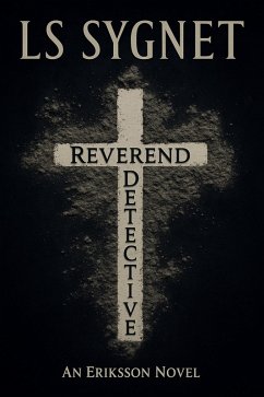 Reverend Detective (Eriksson (Darkwater Bay), #17) (eBook, ePUB) - Sygnet, Ls