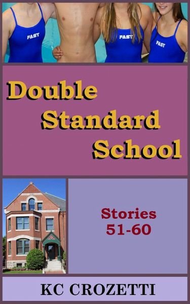Double Standard School: Stories 51-60 (eBook, ePUB) Double Standard School: Stories 51-60 (eBook, ePUB)
