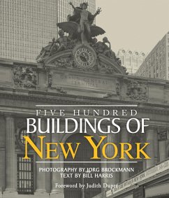 Five Hundred Buildings of New York (eBook, ePUB) - Harris, Bill