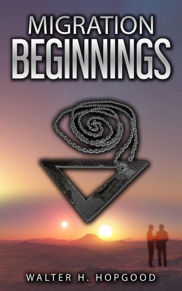 Migration: Beginnings (eBook, ePUB) Migration: Beginnings (eBook, ePUB)