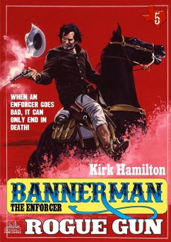 Cover Bannerman The Enforcer 5: Rogue Gun (eBook, ePUB)