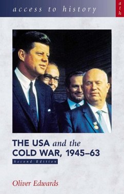 Access to History: The USA & the Cold War 1945-63 [Second Edition] (eBook, ePUB) - Edwards, Oliver