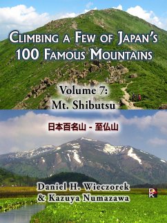 Cover Climbing a Few of Japan's 100 Famous Mountains - Volume 7: Mt. Shibutsu (eBook, ePUB)