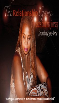 The Relationship Game Gems From My Journey (eBook, ePUB) - Lyons-Verse, Sherridon