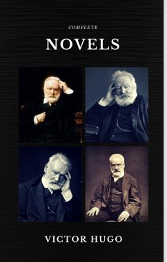 Victor Hugo: The Complete Novels (Quattro Classics) (The Greatest Writers of All Time) (eBook, ePUB) - Hugo, Victor