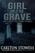 Girl in the Grave and Other True Crime... - Bild 1