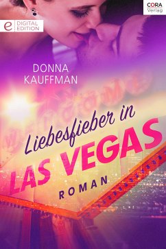 Liebesfieber in Las Vegas (eBook, ePUB) - Kauffman, Donna