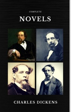 Charles Dickens: The Complete Novels (Quattro Classics) (The Greatest Writers of All Time) (eBook, ePUB) - Dickens, Charles
