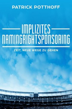 Implizites Namingrightsponsoring (eBook, ePUB)