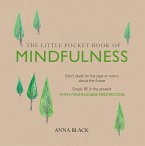 The Little Pocket Book of Mindfulness (eBook, ePUB)