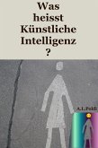 Was heisst Künstliche Intelligenz? (eBook, ePUB)
