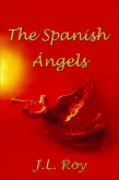 The Spanish Angels (eBook, ePUB) The Spanish Angels (eBook, ePUB)