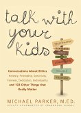 Talk With Your Kids (eBook, ePUB) Talk With Your Kids (eBook, ePUB)