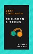 Best Podcasts: Children and Teens... - Bild 1