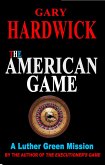 The American Game (eBook, ePUB)