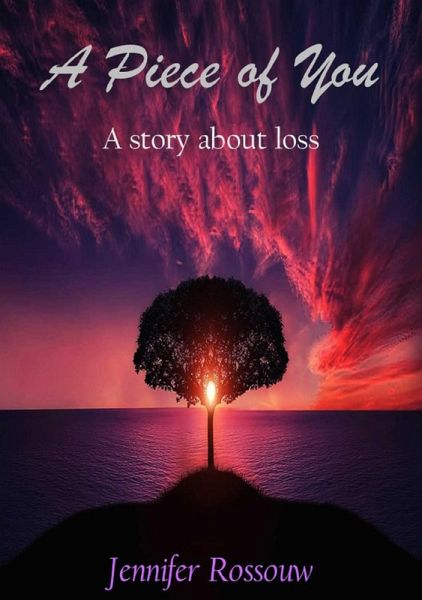 A Piece of You (eBook, ePUB) A Piece of You (eBook, ePUB)