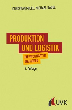 Produktion und Logistik (eBook, ePUB) - Mieke, Christian; Nagel, Michael