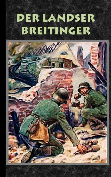 Der Landser Breitinger (eBook, ePUB)