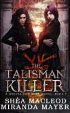 The Talisman Killer (eBook, ePUB) The Talisman Killer (eBook, ePUB)