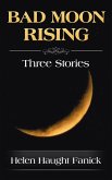 Bad Moon Rising (eBook, ePUB) Bad Moon Rising (eBook, ePUB)
