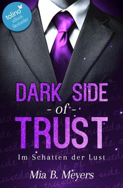 Dark Side of Trust (eBook, ePUB) - B. Meyers, Mia