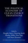 The Political Economy of Clean Energy Transitions (eBook, ePUB)