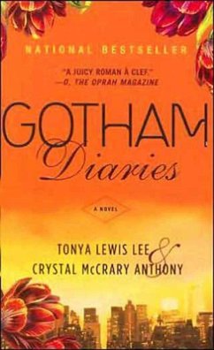 Gotham Diaries (eBook, ePUB) - Lee, Tonya Lewis; Anthony, Crystal Mccrary