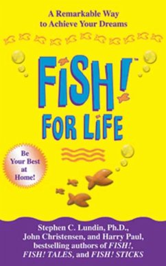 Fish! For Life (eBook, ePUB) - Lundin, Stephen C.; Christensen, John; Paul, Harry
