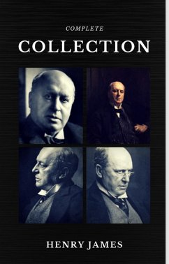 Henry James: The Complete Collection (Quattro Classics) (The Greatest Writers of All Time) (eBook, ePUB) - James, Henry