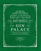 The Curious Bartender's Gin Palace (eBook, ePUB)