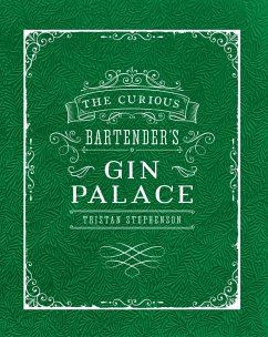 The Curious Bartender's Gin Palace (eBook, ePUB) - Stephenson, Tristan