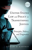 United States Law and Policy on Transitional Justice (eBook, ePUB)