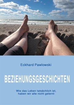 Beziehungsgeschichten (eBook, ePUB) - Pawlowski, Eckhard