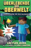 Überlebende der Oberwelt: Verloren im Dschungel (eBook, ePUB)