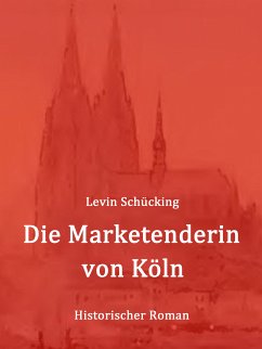 Die Marketenderin von Köln (eBook, ePUB)