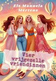 Vier vrijgezelle vriendinnen (eBook, ePUB) Vier vrijgezelle vriendinnen (eBook, ePUB)