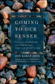 Coming to Our Senses (eBook, ePUB)
