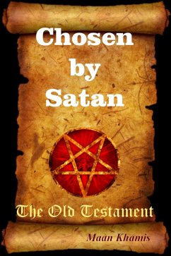 Chosen by Satan (eBook, ePUB) - Khamis, Maan