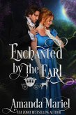 Enchanted by the Earl (Fabled Love, #1) (eBook, ePUB)