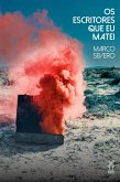 Os escritores que eu matei (eBook, ePUB)