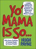 Yo' Mama Is So... (eBook, ePUB)