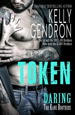 Token (Daring the Kane Brothers) (eBook, ePUB) - Gendron, Kelly